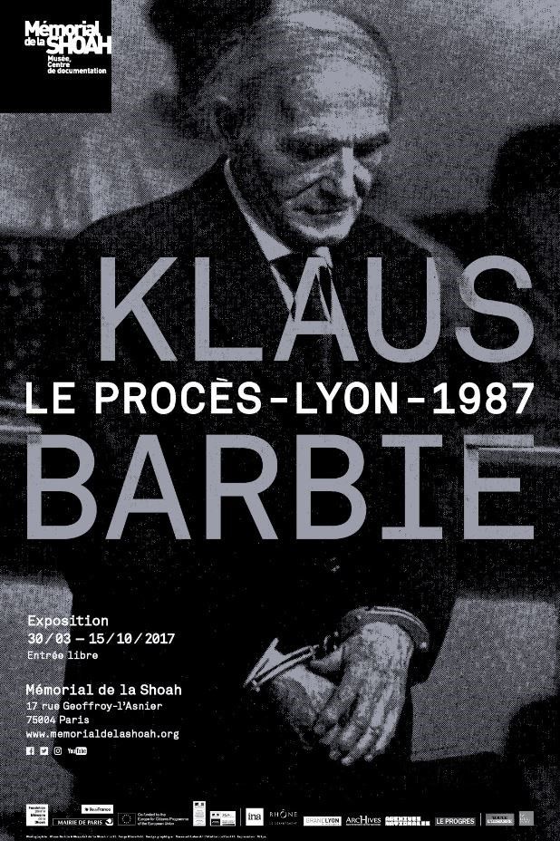 Affiche de l'exposition "Le procès de Klaus Barbie-Lyon, 1987."
 (Mémorial de la Shoah)