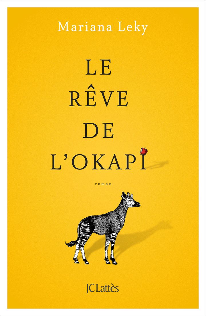 Couverture du roman "Le rêve de l'okapi", Mariana Leky (JC Lattes)