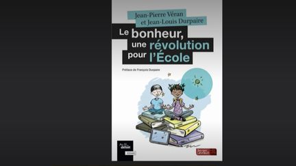 Écoles : le bonheur est-il possible ?