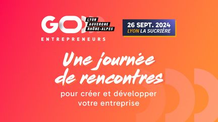 Go Entrepreneurs Lyon, jeudi 26 septembre 2024. (Go Entrepreneurs)