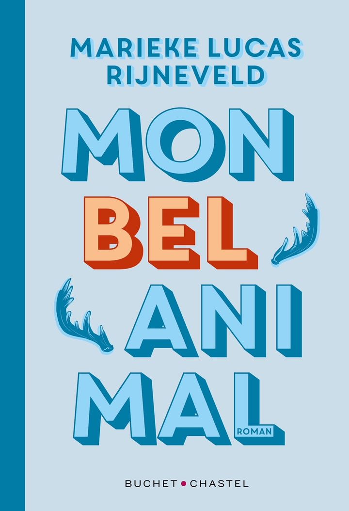 La couverture du roman "Mon Bel Animal" de Marieke Lucas Rijneveld.&nbsp; (BUCHET CHASTEL)