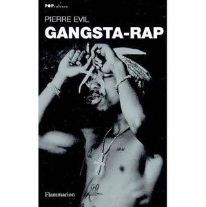 L'ouvrage "Gangsta-rap" de Pierre Evil.
 (Flammarion)