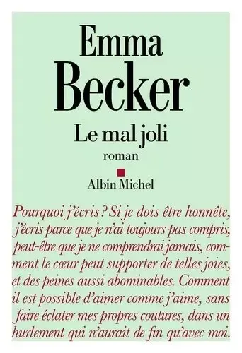 Couverture du roman "Le Mal joli" d'Emma Becker aux éditions Albin Michel. (ALBIN  MICHEL)