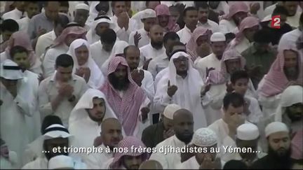 En 2015, un prêche de haine à la mosquée de La Mecque (FRANCE 2)