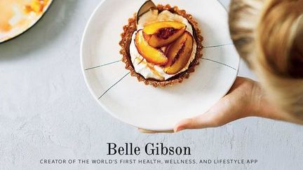 La couverture du livre de recettes de Belle Gibson. (PAPERBACK / BELLE GIBSON)