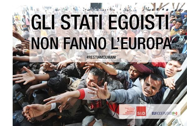 Une affiche du Parti d&eacute;mocrate italien : "Les Etats &eacute;go&iuml;stes ne font pas l'Europe. (PARTITO DEMOCRATICO / DR)