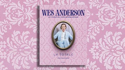 "Wes Anderson, La Totale, les 11 films et les 7 court-métrages expliqués", de Christophe Narbonne, novembre 2024. (E/P/A)