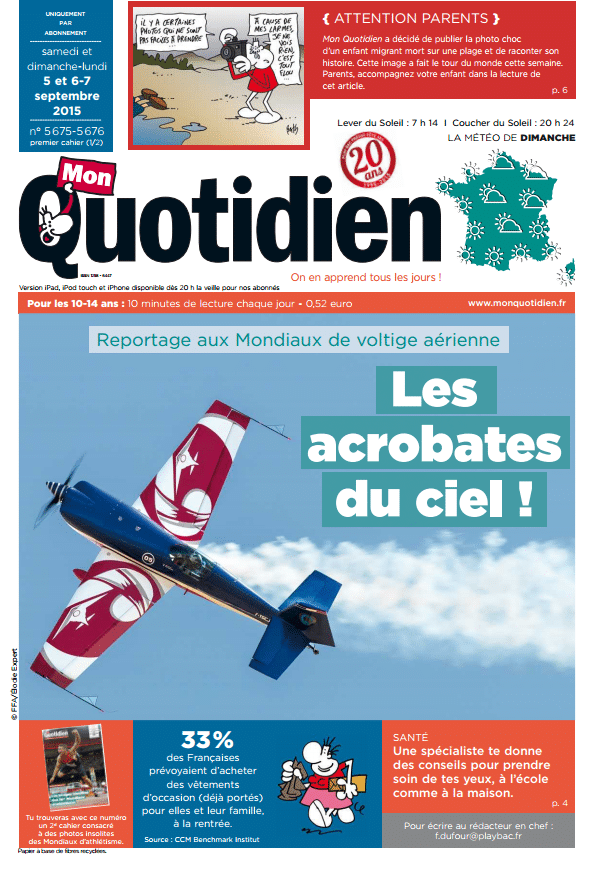 Une du journal "Mon Quotidien", d&eacute;di&eacute; aux 9-12 ans, dat&eacute; des 5-6-7 septembre 2015. (MON QUOTIDIEN)