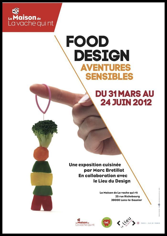 Affiche de l&#039;exposition &quot;Food design&quot; à la maison de la Vache qui rit /
 (DR)