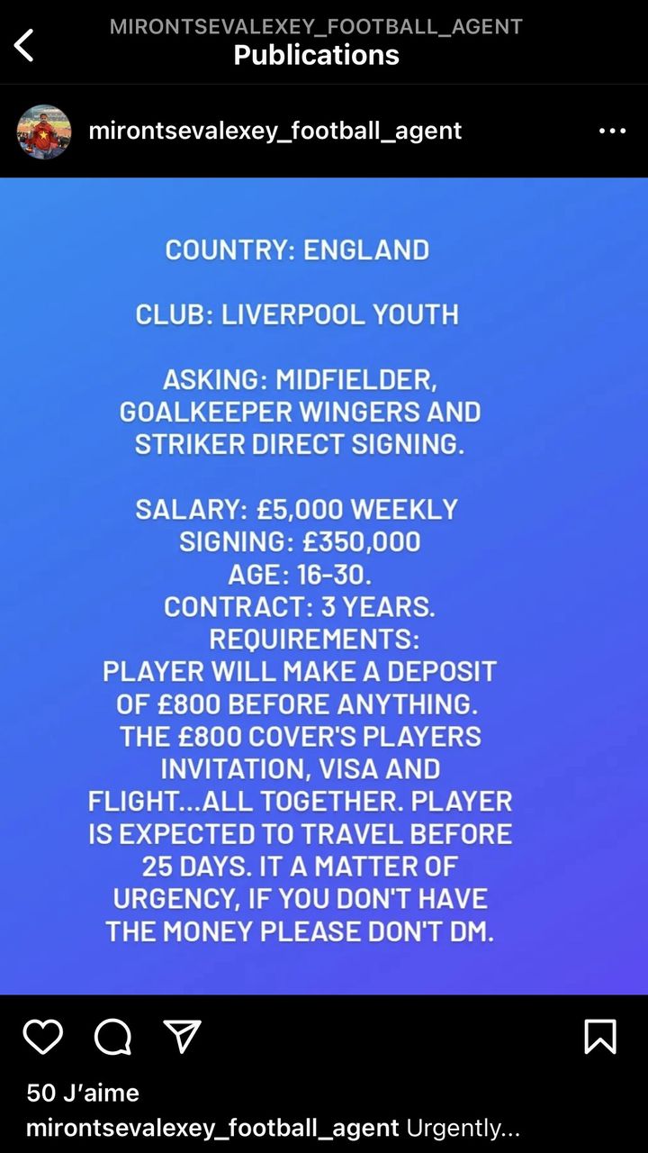 Une agence publiée sur Instagram propose un essai au centre de formation de Liverpool pour des joueurs de 16 à 30 ans, avec une caution de 800£ à payer au préalable. (Capture d'écran Instagram @mirontsevalexey_football_agent)