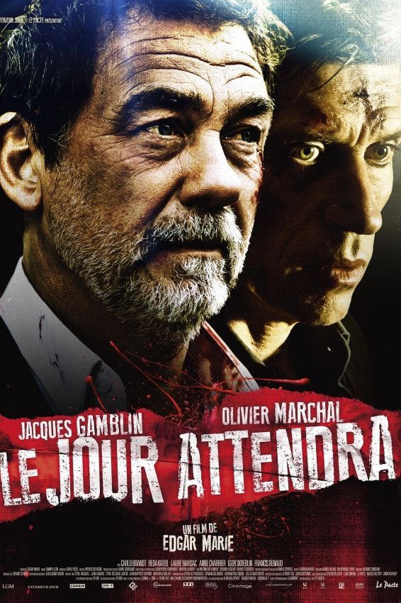 Le jour attendra
 (Le Pacte)