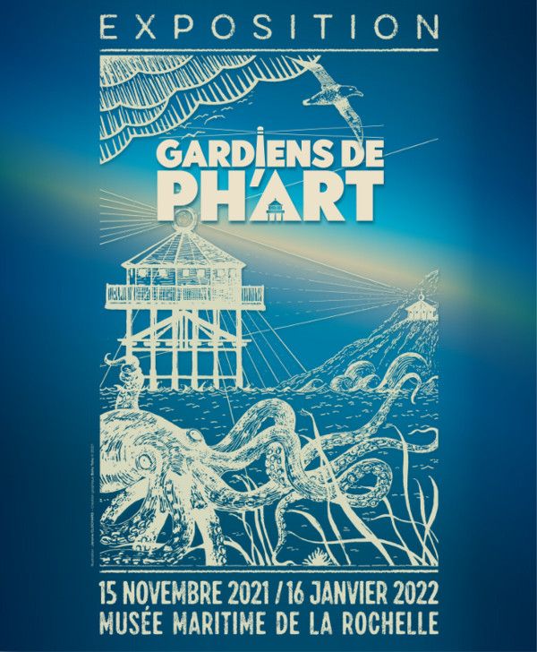 Gardiens de PH'ART, jusqu'au 16 janvier 2022. (Musée maritime de la Rochelle)