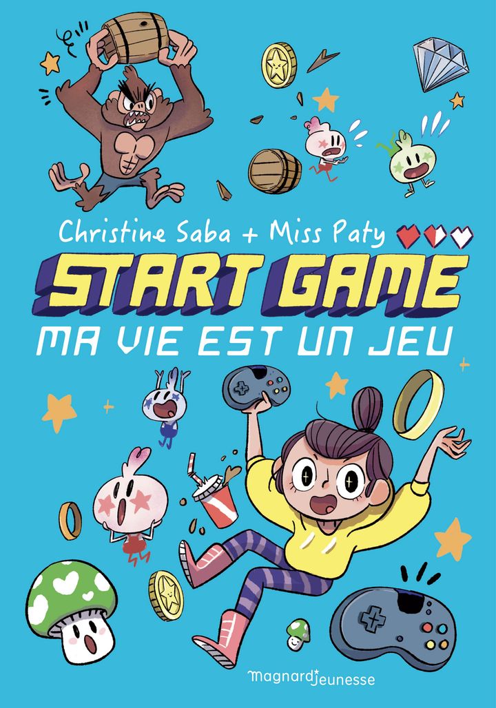 "Start Game, ma vie est un jeu", de C. Saba et Miss Paty (EDITIONS MAGNARD JEUNESSE)