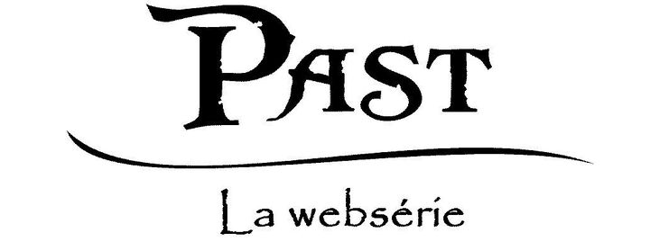 -
 (Past la websérie)