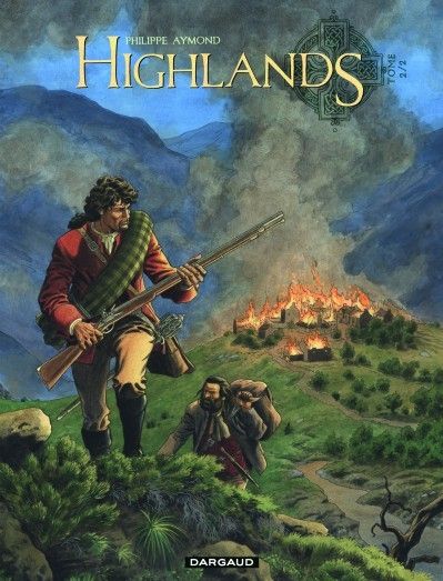 Le Tome 2 de"Highlands" - Philippe Aymond
 (Dargaud)