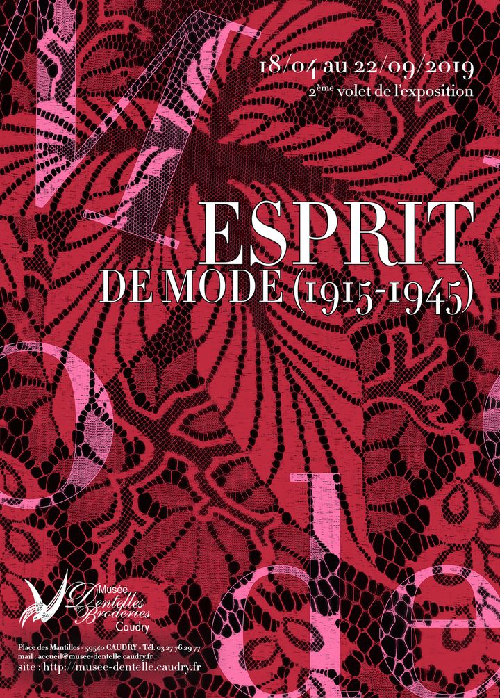 Affiche de l'exposition "Esprit de mode (1915-1945) au musée des Dentelles de Caudry&nbsp; (MUSEE DES DENTELLES DE CAUDRY)