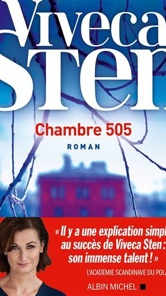 Couverture du livre "Chambre 505" de Viveca Sten. (Editions Albin Michel)