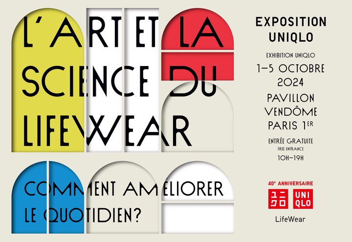 Exposition "L'Art et la Science du LifeWear" d'Uniqlo au Pavillon Vendôme à Paris (UNIQLO)