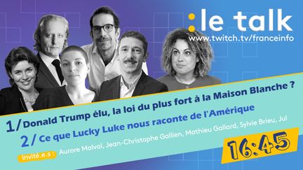 Dans le Talk de franceinfo, Sarah Calamand et ses invités échangent sur le programme de Donald Trump et son impact puis ils se tournent vers l'imaginaire autour de l' Amérique avec Lucky Luke.