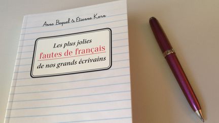 "Les plus jolies fautes de français de nos grands écrivains"
 (Jean-Michel Ogier)