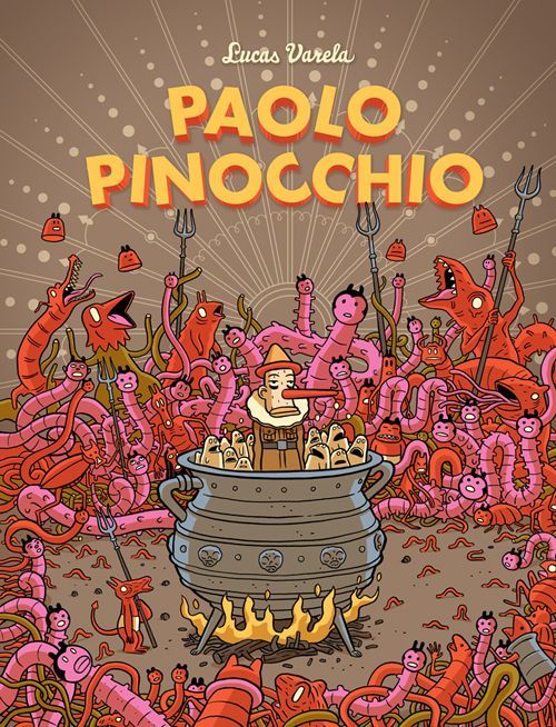 &quot;Paolo Pinocchio&quot; de Lucas Varela
 (Ed. Tanibis)