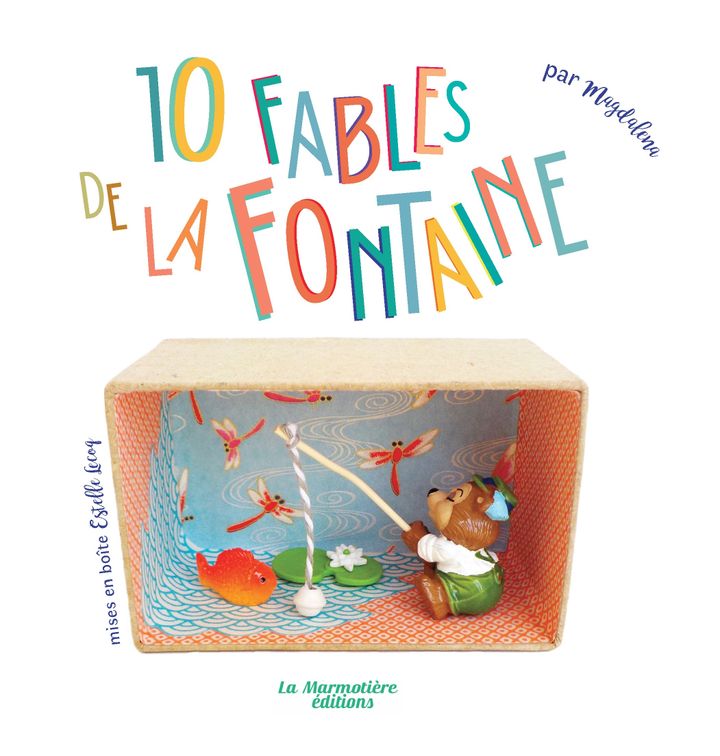 "10 fables de La Fontaine", mises en boîte par E. Lecoq (LA MARMOTIERE EDITIONS)