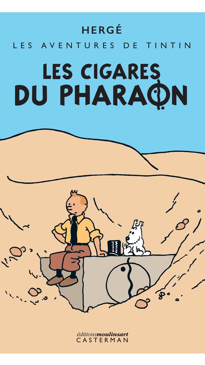 "Les Aventures de Tintin – Les Cigares du Pharaon". Hergé. Editions Moulinsart-Casterman. 20 euros. (© Hergé/Tintinimaginatio 2022)