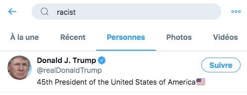 Le président américain Donald Trump arrive en tête de la recherche du mot-clef "racist" sur Twitter.&nbsp; (TWITTER)