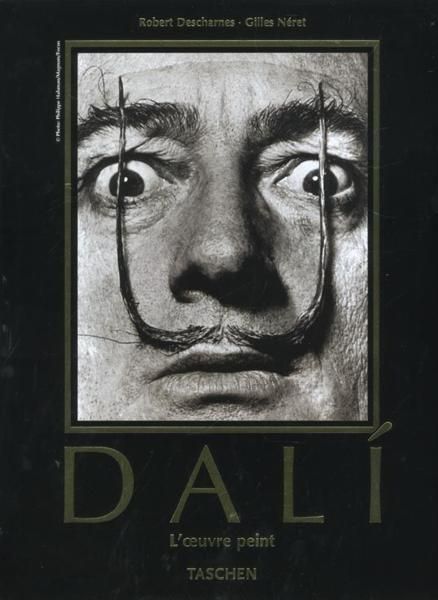 "Dali, l'oeuvre peint" Robert Descharmes Taschen (2000)
