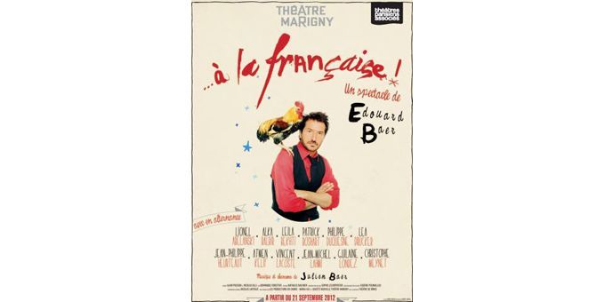 Edouard Baer &quot;à la Française&quot; (2012)
 (DR)