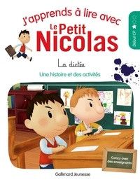 "J'apprends à lire avec le Petit Nicolas, La dictée", de&nbsp;M. Demaria (GALLIMARD JEUNESSE)