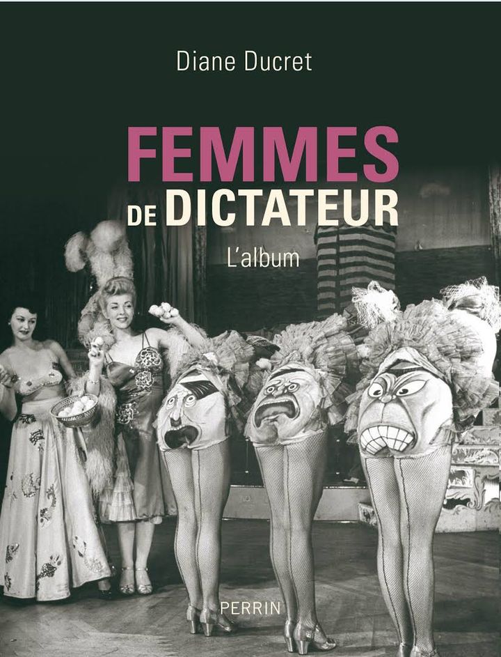 Couverture du livre "Femme de dictateur" T1
 (Éditions Perrin)