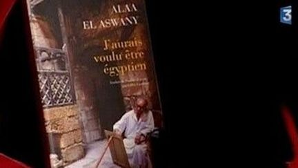 &quot;J&#039;aurais voulu être égyptien&quot; d&#039;Alaa El Aswany
 (Culturebox)