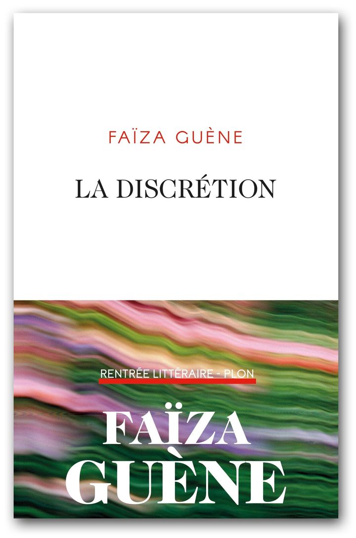 Couverture de "La disrétion", de Faïza Guène (Editions Plon)