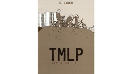 Manu Larcenet : &quot;&quot;Ta mère la Pute &quot; de Gilles Rochier parle de cité sans faire la morale ou le misérable, ce qui, convenons-en, est assez rare.&quot;
	 
	Edition 6 Pieds sous terre
 (Gilles Rochier)