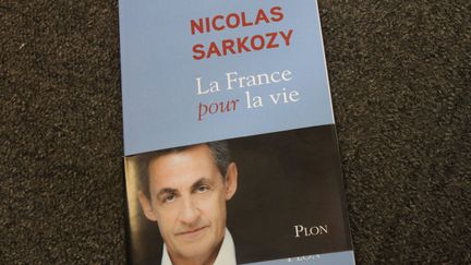 &nbsp; (Le livre de Nicolas Sarkozy en vente lundi dans les librairies © maxPPP)