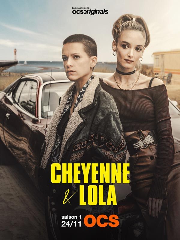 L'affiche de la série "Cheyenne et Lola". (OCS)