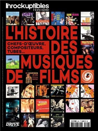 Les Inrockuptibles Hors série : L'Histoire des musiques de films
 (Inrockuptibles)