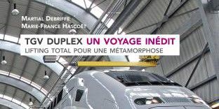 Extrait de la couverture du livre TGV Duplex un voyage inédit 
