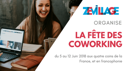 Fête des coworking 2018 (© ZeVillage)