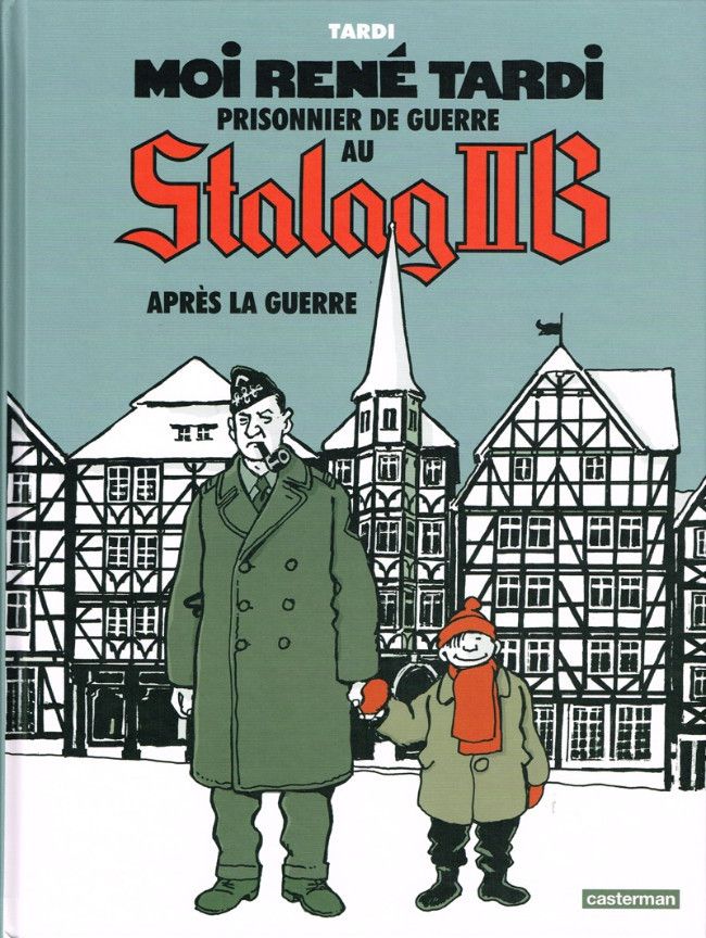 La couverture du 3e tome des récits du père de Tardi pendant la seconde guerre mondiale
 (Casterman)