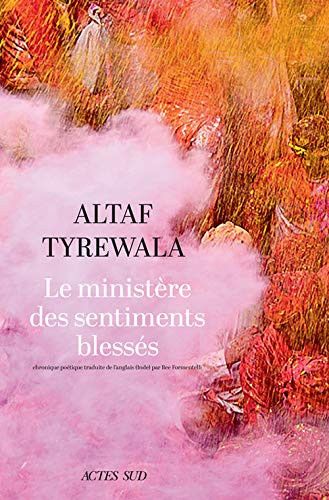 Couverture du roman "Le ministère des sentiments blessés", d'Altaf Tyrewala&nbsp; (ACTES SUD)