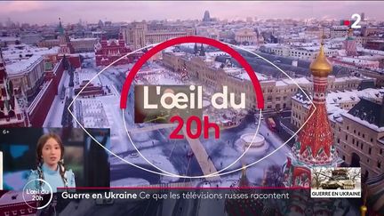 L'Oeil du 20H - Decryptage de la communication de guerre de Moscou