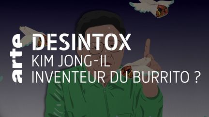 Désintox. Non, Kim Jong-il n'a pas prétendu avoir inventé le burrito en 2011 (ARTE/2P2L)