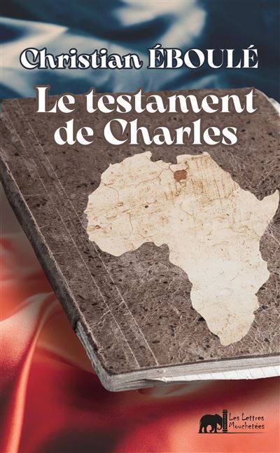 Couverture du livre "Le Testament de Charles" (LES LETTRES MOUCHETEES)