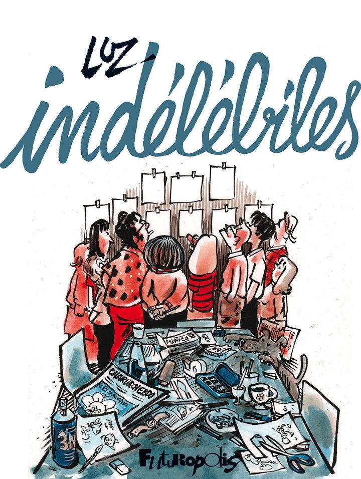 Luz : "Indélébiles", 1re de couverture 
 (Futuropolis / Luz)