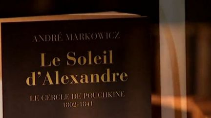 Le Soleil d&#039;Alexandre : le cercle de Pouchkine 1802-1841 / André Markowicz
 (France 3 / Culturebox)