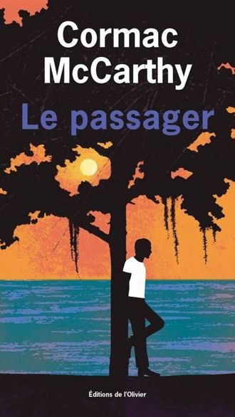 Couverture du livre "Le passager" de Cormac McCarthy. (Editions de l'Olivier)