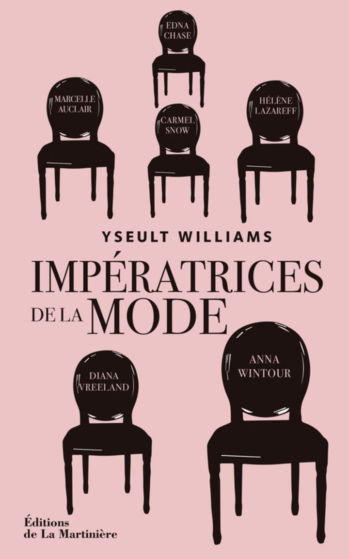 "Impératrices de la mode" d'Yseult Williams aux Editions de la Martnière
 (Edition de la Martnière)