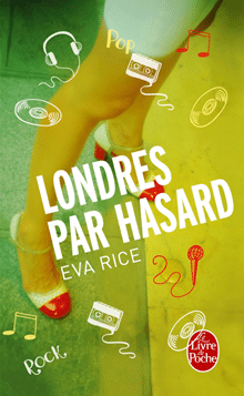 &nbsp; (Londres par hasard", d'Eva Rice © Le livre de poche")